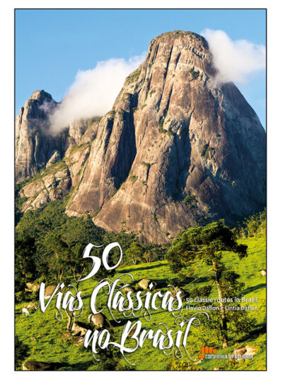 50 vias clássicas no Brasil • Companhia da Escalada
