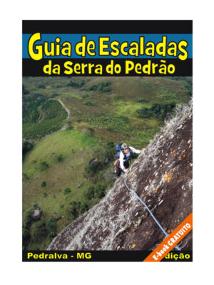 Guia de Escaladas da Serra do Pedrão - Pedralva (MG)