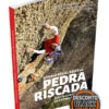 Livro Guia de Escaladas da Pedra Riscada