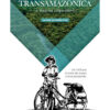 Livro Transamazônica, a viagem impossível.