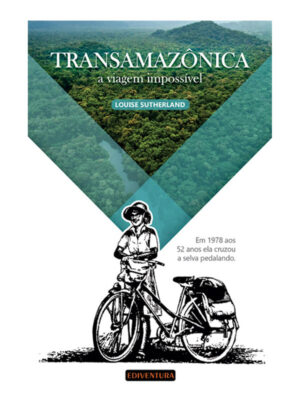 Livro Transamazônica, a viagem impossível.