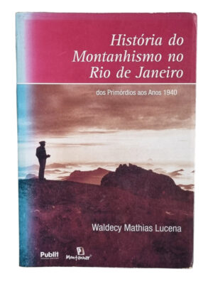 História do Montanhismo no Rio de Janeiro (usado)
